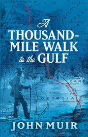 A thousand-mile walk to the Gulf cover image cdn