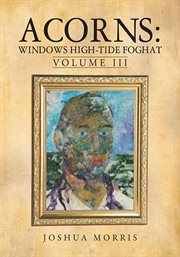 Acorns: windows high-tide foghat, volume iii cover image cdn