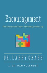 Encouragement : the unexpected power of building others up cover image cdn