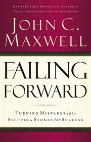Failing forward : turning mistakes into stepping stones for success cover image cdn