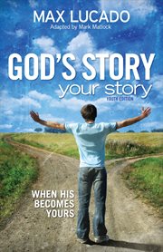 God's story, your story : when His becomes yours cover image cdn