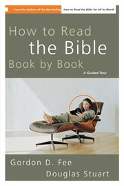 How to read the bible book by book : a guided tour cover image cdn