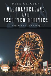 Majorlabelland and assorted oddities : "This book is amazing!" cover image cdn