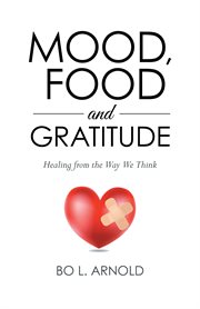 Mood, food and gratitude. Healing from the Way We Think cover image cdn
