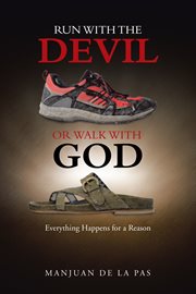 Run with the devil or walk with god. Everything Happens for a Reason cover image cdn