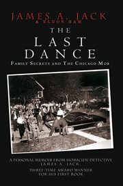 The last dance : Family Secrets and the Chicago mob cover image cdn