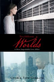 Two different worlds. A Most Improbable Love Affair cover image cdn