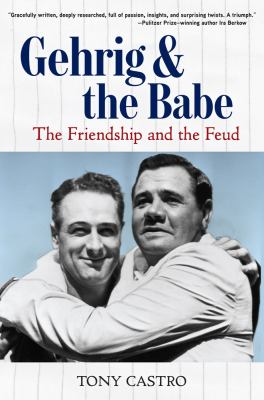 Gehrig & the Babe : the friendship and the feud  cover image cdn