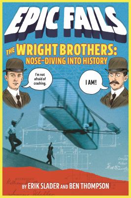 The Wright brothers : nose-diving into history cover image