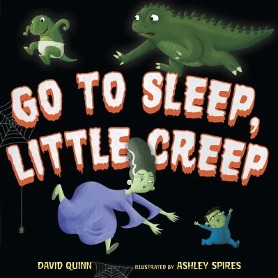 Go to sleep, little creep  cover image cdn
