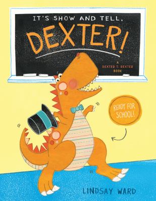 It's show and tell, Dexter! cover image