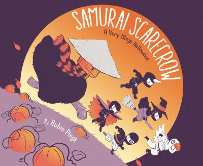 Samurai Scarecrow : a very Ninja Halloween cover image