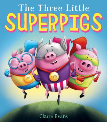 The three little superpigs cover image