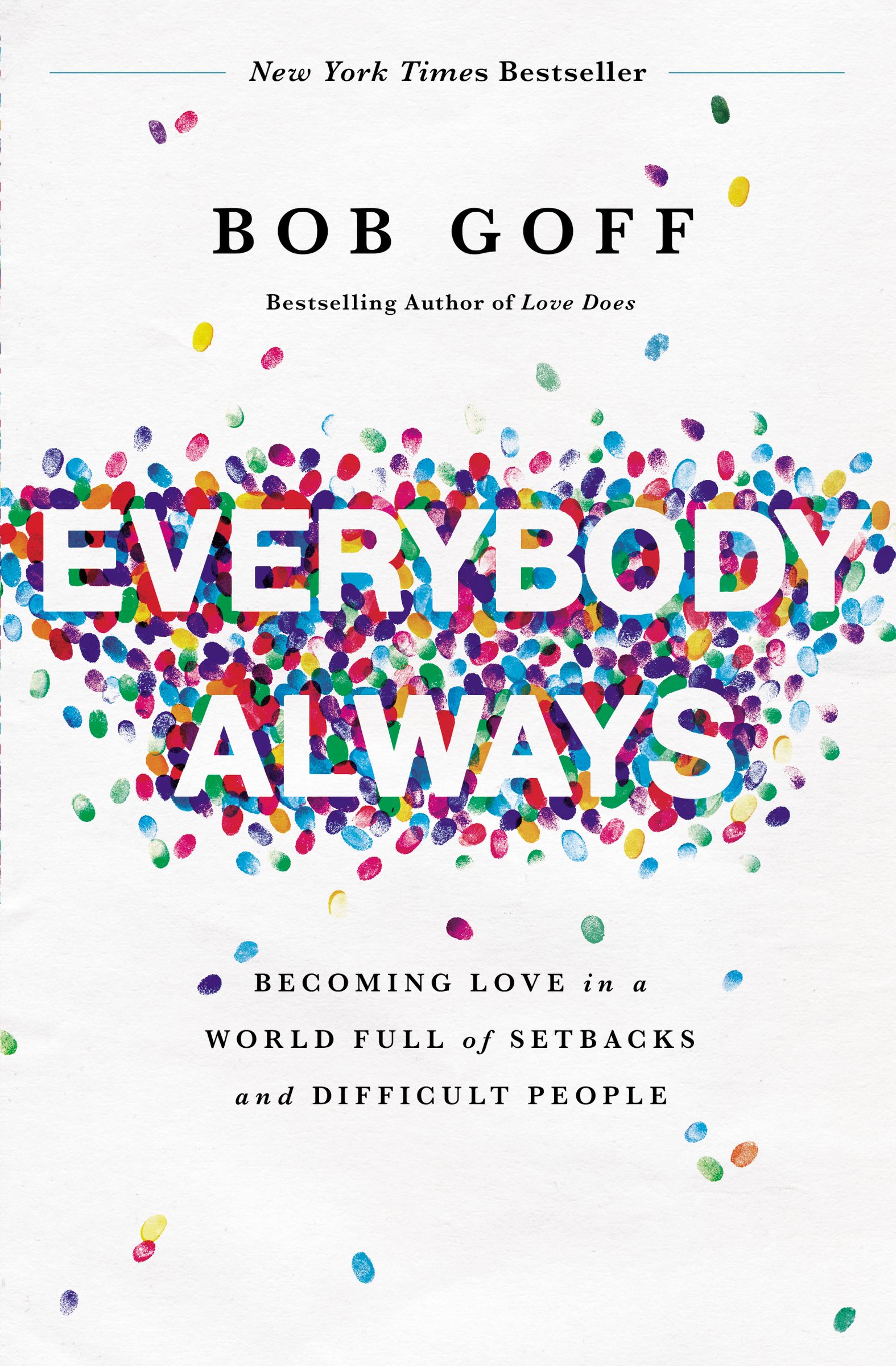 Everybody always becoming love in a world full of setbacks and difficult people cover image cdn