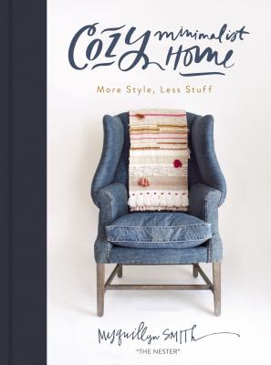 Cozy minimalist home : more style, less stuff  cover image cdn