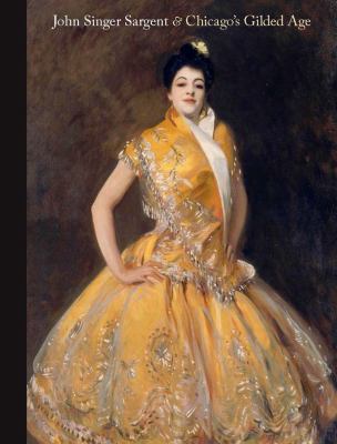 John Singer Sargent & Chicago's Gilded Age  cover image cdn