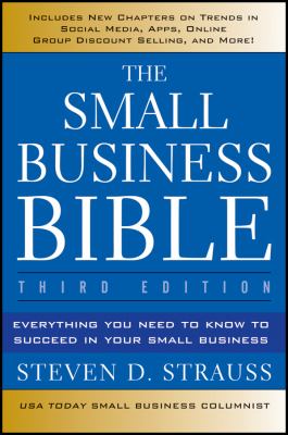 The small business bible : everything you need to know to succeed in your small business  cover image cdn