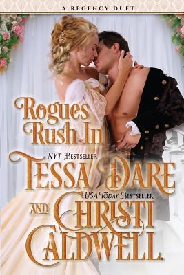 Rogues rush in : a regency duet cover image