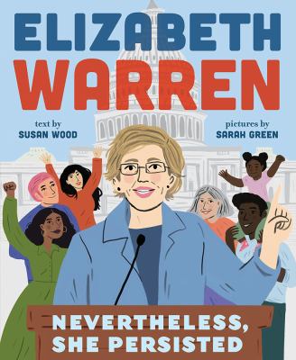 Elizabeth Warren : Nevertheless, she persisted  cover image cdn