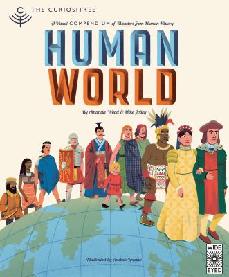 Human world : a visual compendium of wonders from human history  cover image cdn