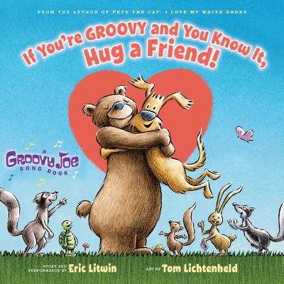 If you're groovy and you know it, hug a friend!  cover image cdn