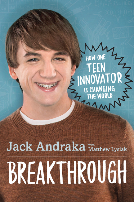 Breakthrough how one teen innovator is changing the world cover image cdn