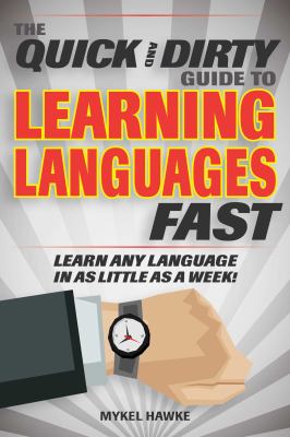 The quick and dirty guide to learning languages fast cover image