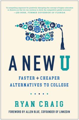 A new U : faster + cheaper alternatives to college cover image