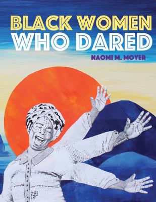 Black women who dared cover image