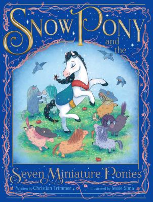 Snow Pony and the seven miniature ponies  cover image cdn