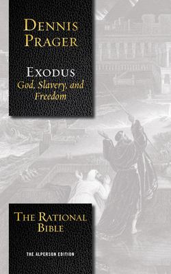 The rational Bible. Exodus God, slavery, and freedom cover image