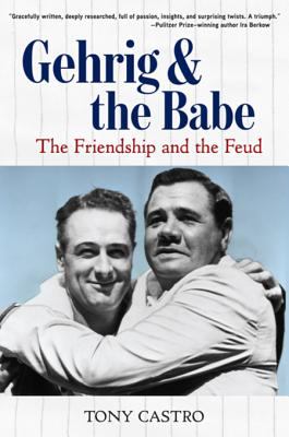 Gehrig & the Babe the friendship and the feud cover image