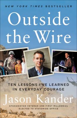 Outside the wire : ten lessons I've learned in everyday courage  cover image cdn