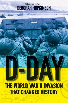 D-Day : the World War II invasion that changed history cover image