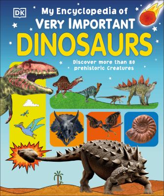 My encyclopedia of very important dinosaurs cover image