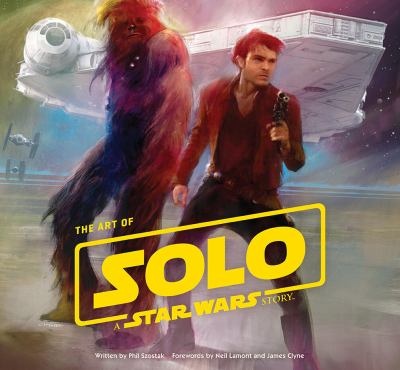 The art of Solo, a Star Wars story cover image