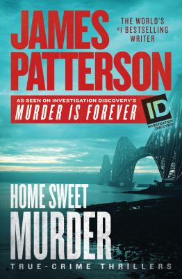 Home sweet murder true-crime thrillers cover image