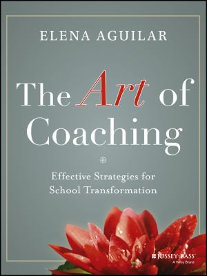 The art of coaching : effective strategies for school transformation  cover image cdn