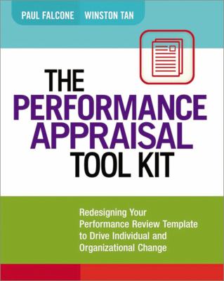 The performance appraisal tool kit : redesigning your performance review template to drive individual and organizational change cover image