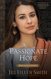 A passionate hope : Hannah's Story cover image cdn