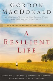 A Resilient Life : You Can Move Ahead No Matter What cover image cdn