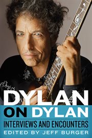 Dylan on Dylan : interviews and encounters cover image cdn