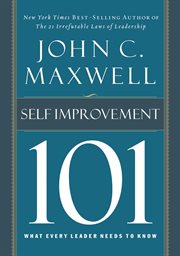 Self-improvement 101 : what every leader needs to know cover image cdn