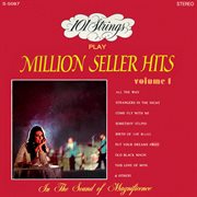 101 strings play million seller hits, vol. 1 (remastered from the original master tapes). Remastered from the Original Master Tapes cover image cdn