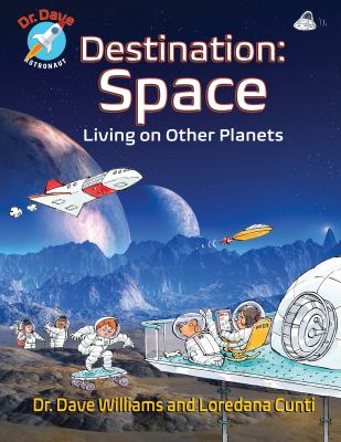 Destination: space : living on other planets cover image