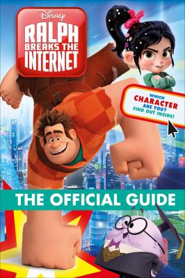 Ralph breaks the internet : the official guide cover image