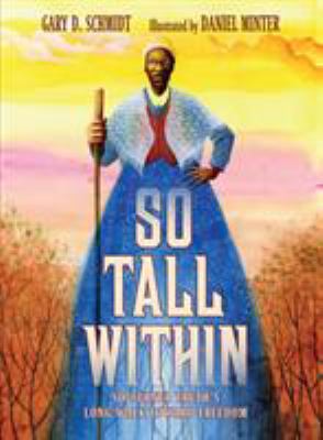 So tall within : Sojourner Truth's long walk toward freedom  cover image cdn
