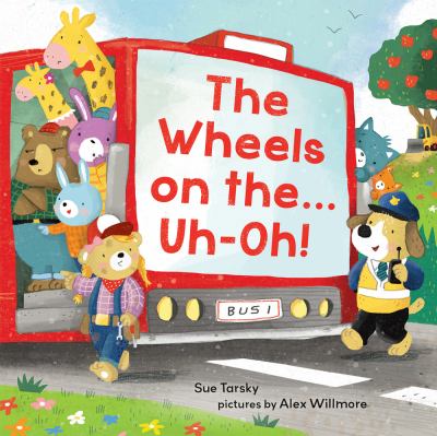 The wheels on the...uh-oh! cover image