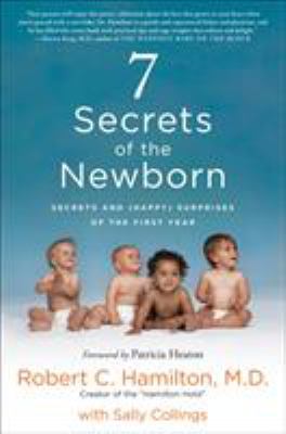 7 secrets of the newborn : secrets and (happy) surprises of the first year cover image