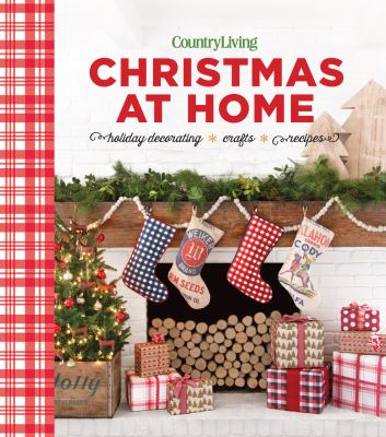 Christmas at home : holiday decorating, crafts, recipes  cover image cdn